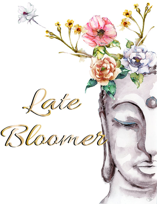 Buddha Says - Late Bloomer | Fine Art print | Framed